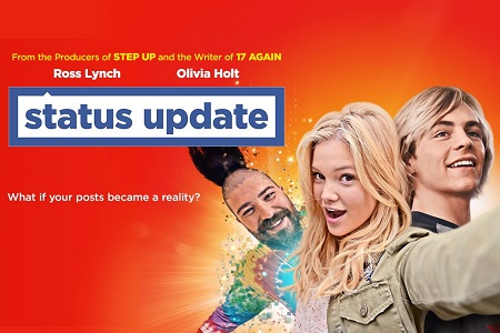 Status Update movie 2018 Ross Lynch and Olivia Holt