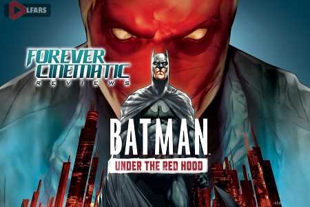 فیلم Batman Under the Red Hood 2010