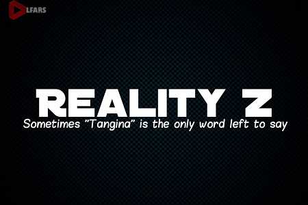 Reality Z 1
