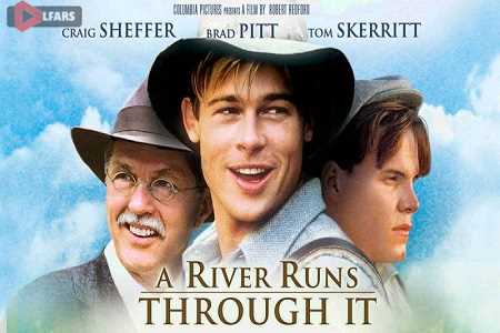 A River Runs Through It 1992