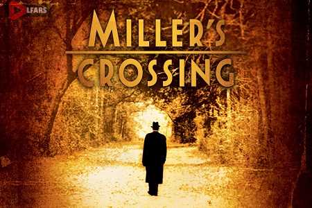 Millers Crossing 1990