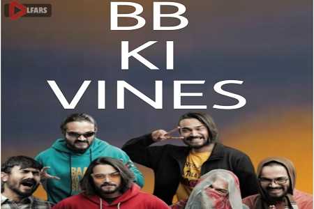 BB Ki Vines