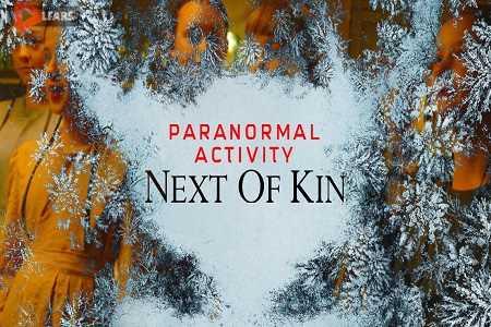 Paranormal Activity Next of Kin 2021