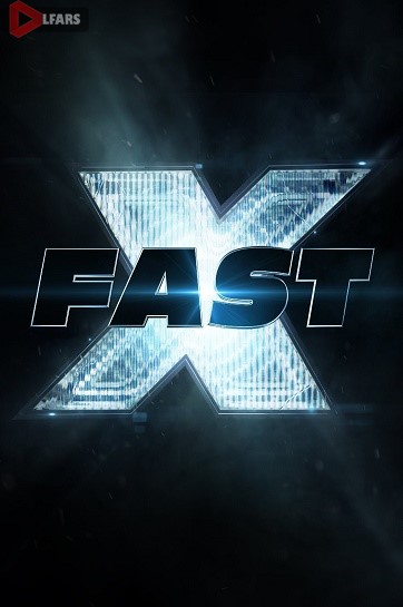 فیلم Fast X 2023